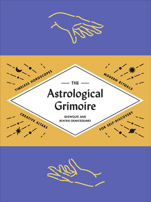 cover image of The Astrological Grimoire